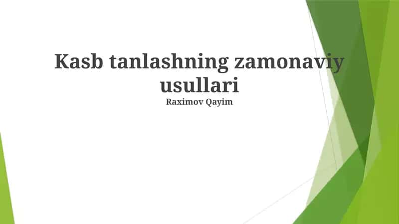 Kasb tanlashning zamonaviy usullari