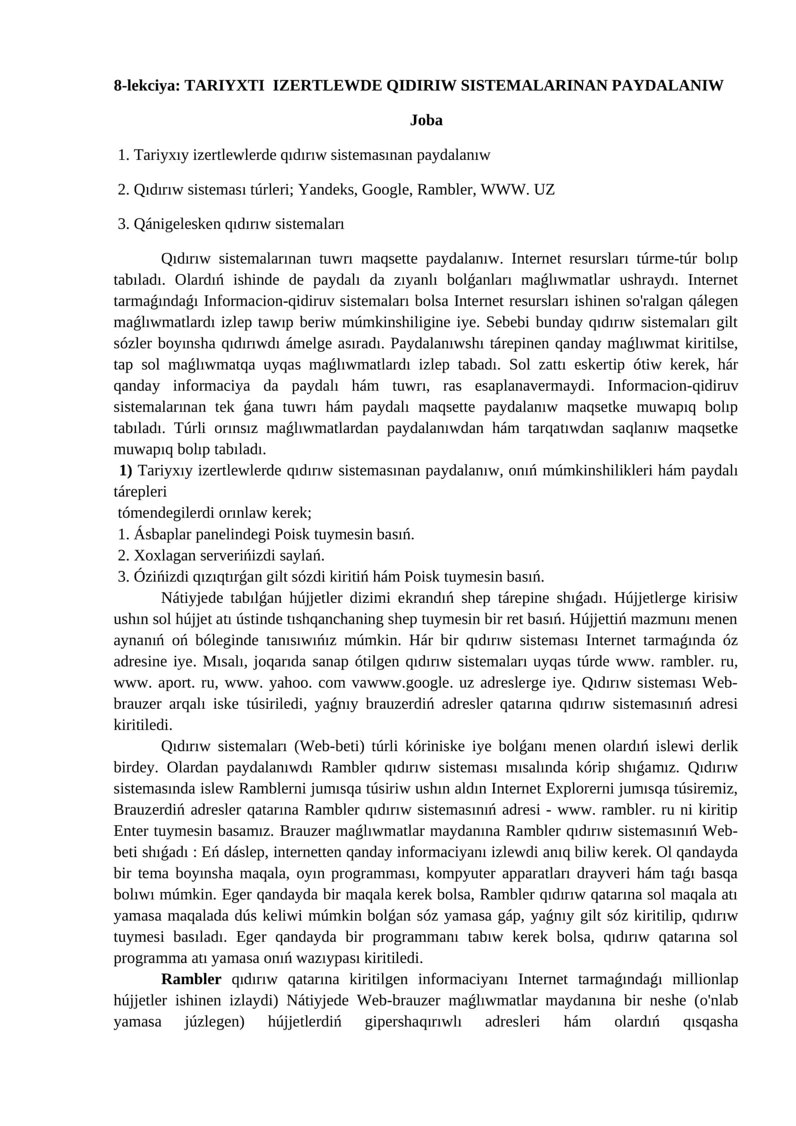 TARIYXTI IZERTLEWDE QIDIRIW SISTEMALARINAN PAYDALANIW
