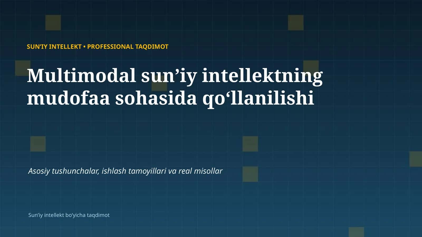 SUNʼIY INTELLEKT • PROFESSIONAL TAQDIMOT
