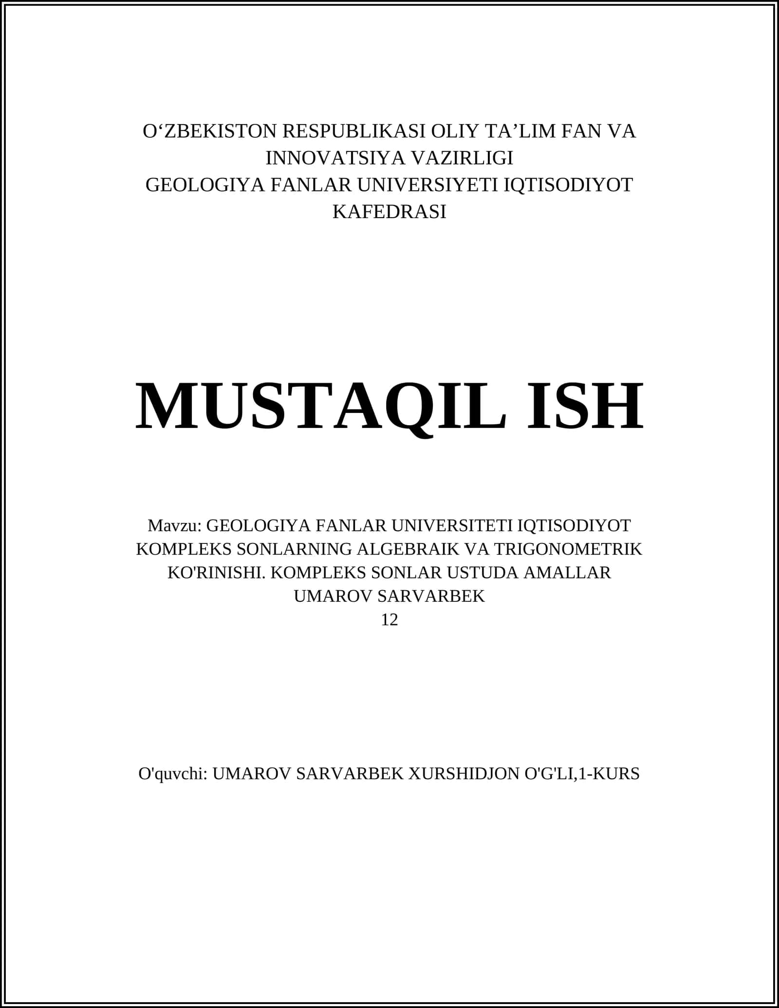 KOMPLEKS SONLARNING ALGEBRAIK VA TRIGONOMETRIK KO'RINISHI