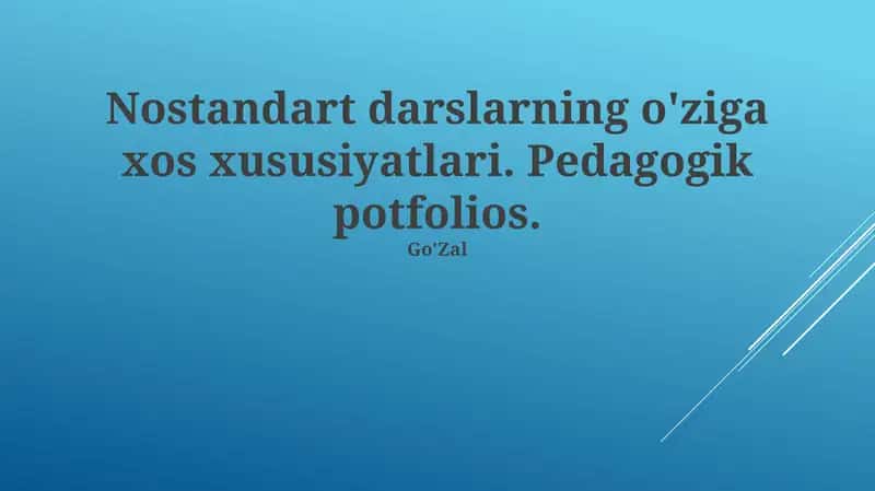 Pedagogik Portfellar: Tuzuv va Mazmun