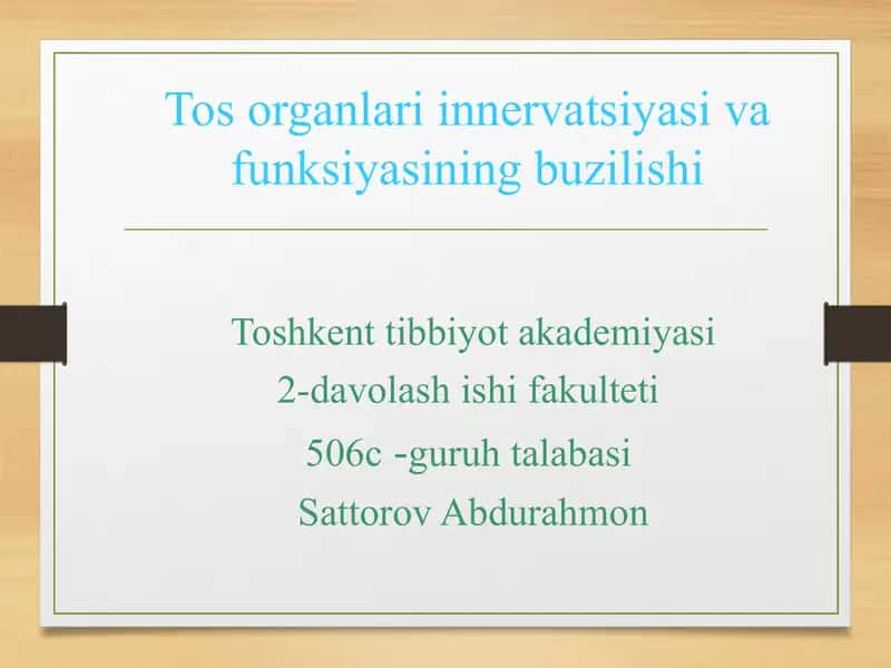 Tos organlari innervatsiyasi va funksiyasining buzilishi
