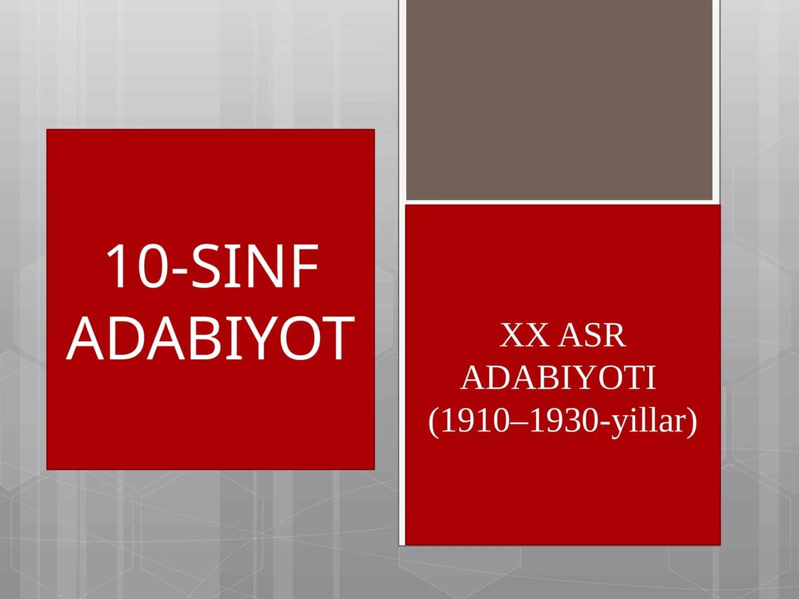 XX ASR ADABIYOTI (1910–1930-yillar)
