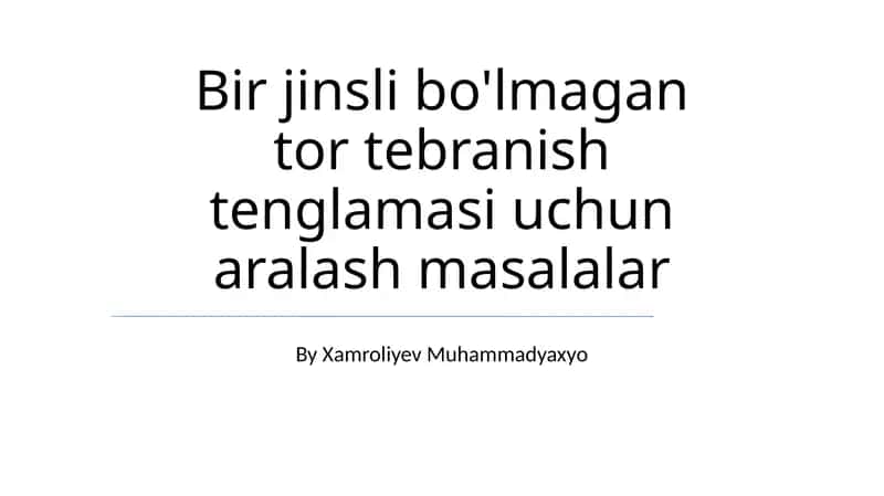 Nosimmetrik Tortishish Tenglamasining Aralash Masalalari