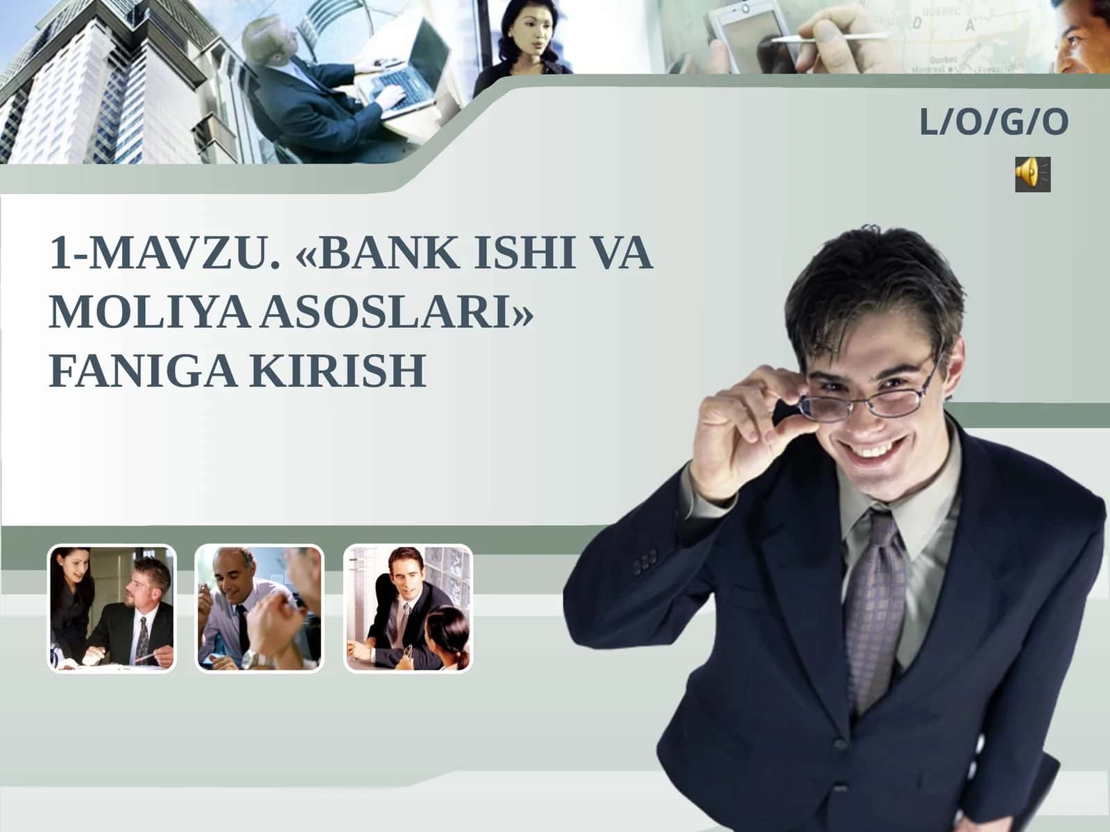 BANK ISHI VA MOLIYA ASOSLARI FANIGA KIRISH