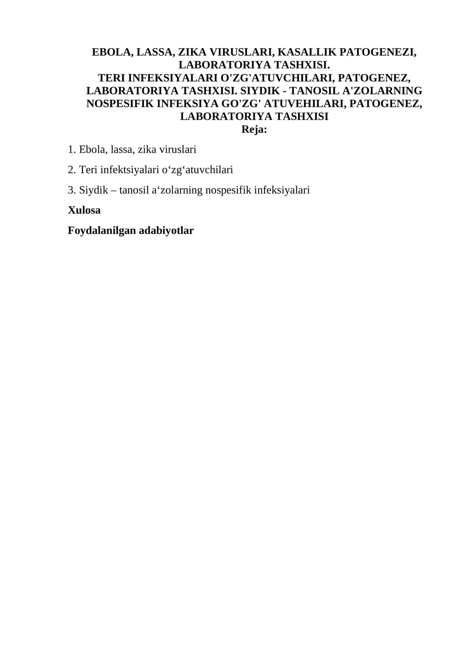 EBOLA, LASSA, ZIKA VIRUSLARI: PATOGENEZ, KLINIKA VA LABORATORIYA TASHXISI