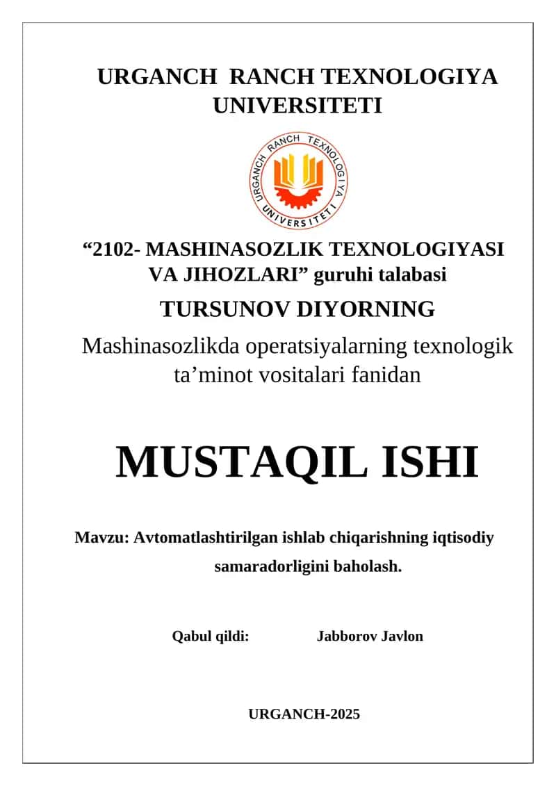 Avtomatlashtirilgan ishlab chiqarishning iqtisodiy samaradorligini baholash