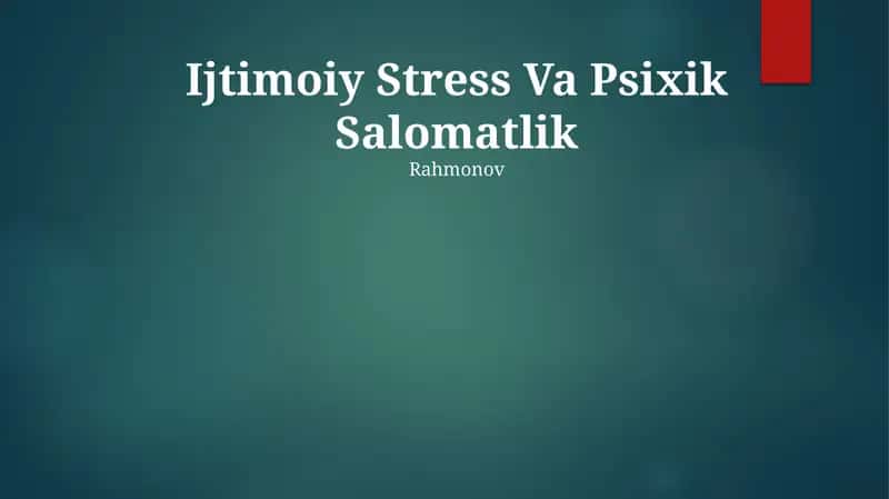 Ijtimoiy Stress Va Psixik Salomatlik