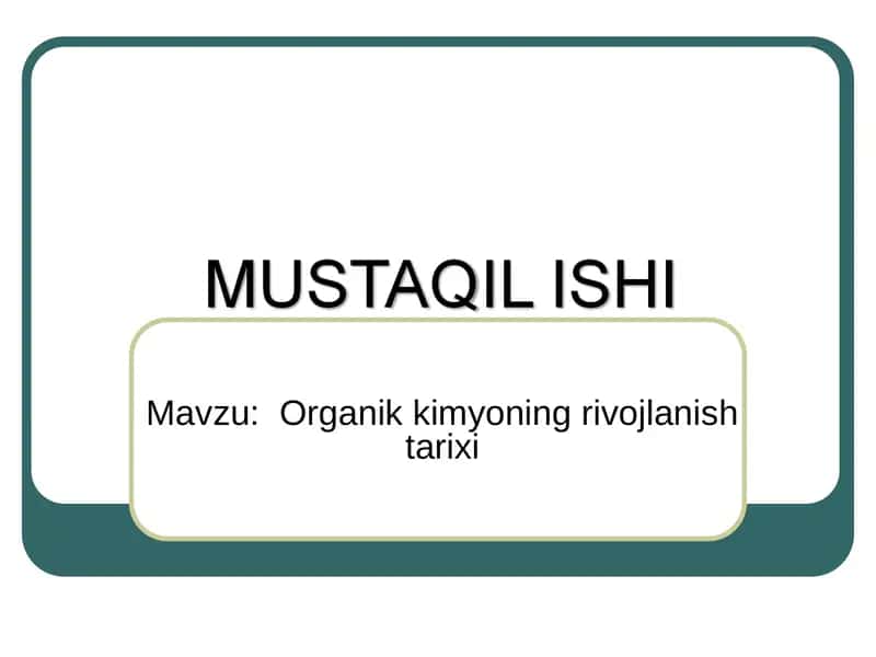 Organik kimyoning rivojlanish tarixi