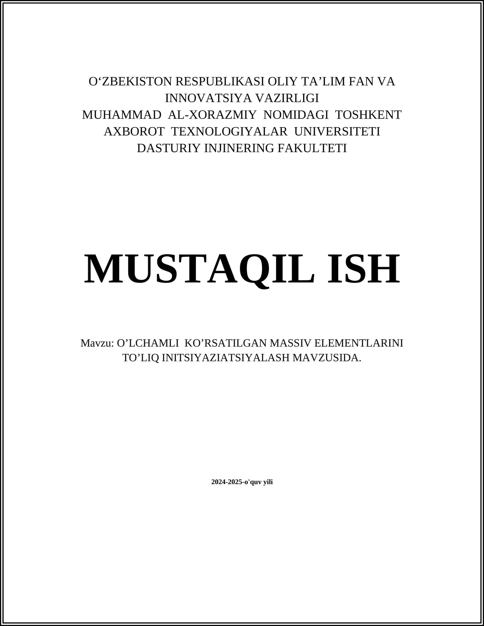 O’LCHAMLI KO’RSATILGAN MASSIV ELEMENTLARINI TO’LIQ INITSIYAZIATSIYALASH MAVZUSIDA
