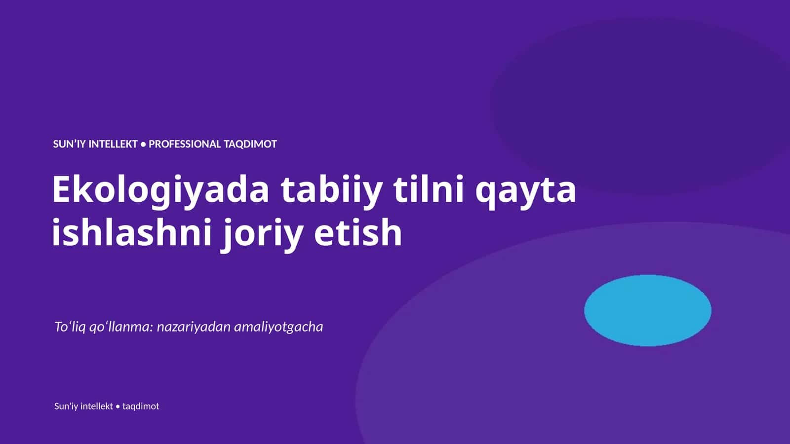 SUNʼIY INTELLEKT • PROFESSIONAL TAQDIMOT