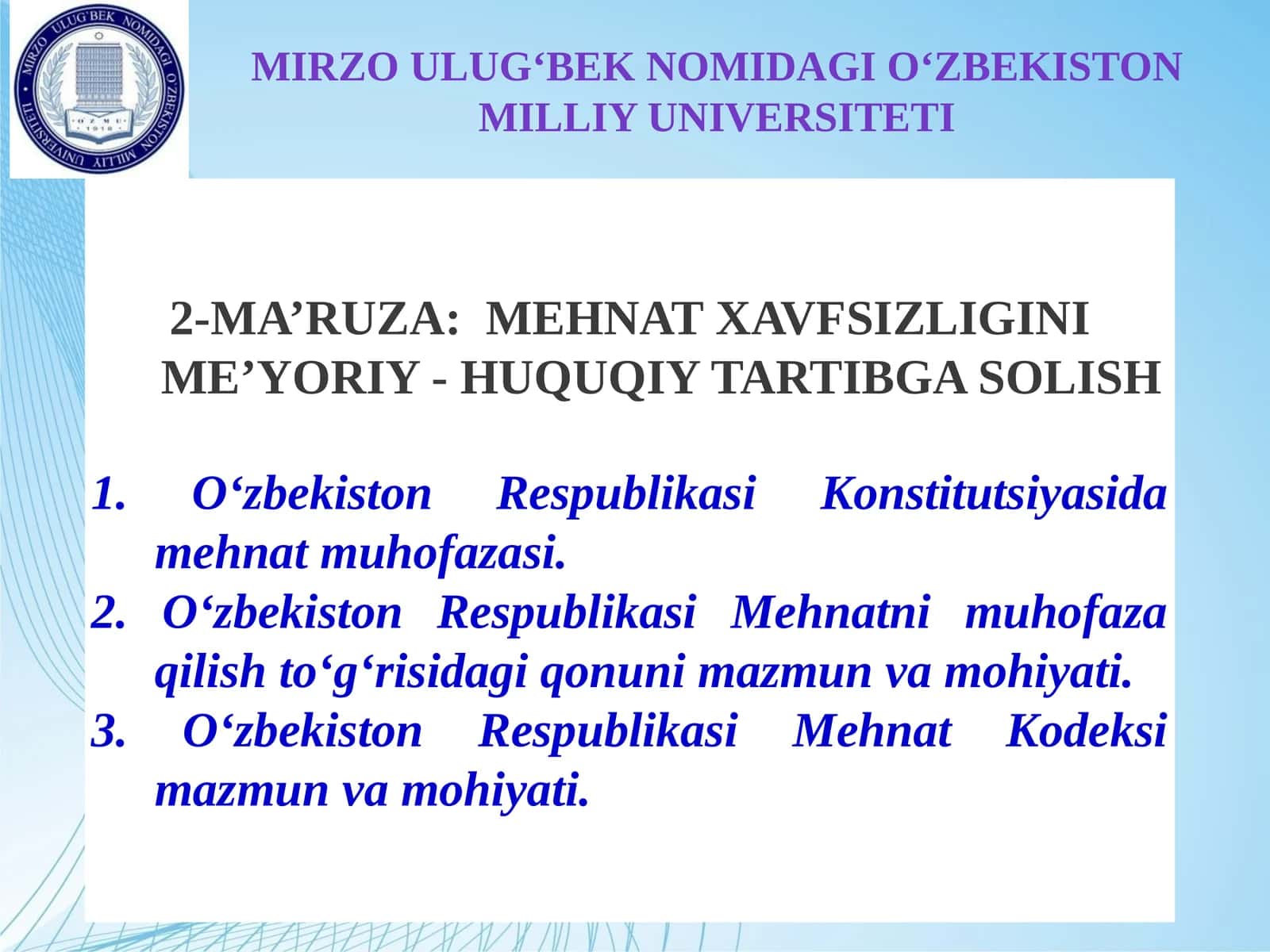 MEHNAT XAVFSIZLIGINI ME’YORIY - HUQUQIY TARTIBGA SOLISH