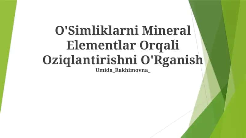 O'Simliklarni Mineral Elementlar Orqali Oziqlantirishni O'Rganish