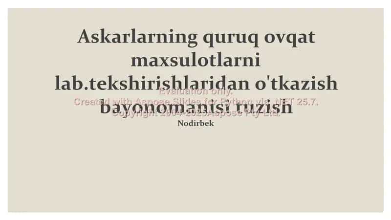 Askarlarning quruq ovqat mahsulotlari