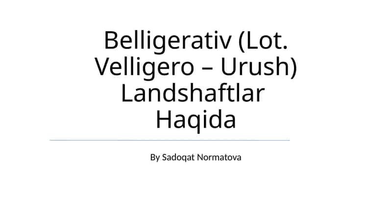 Belligerativ Landshaftlar Haqida