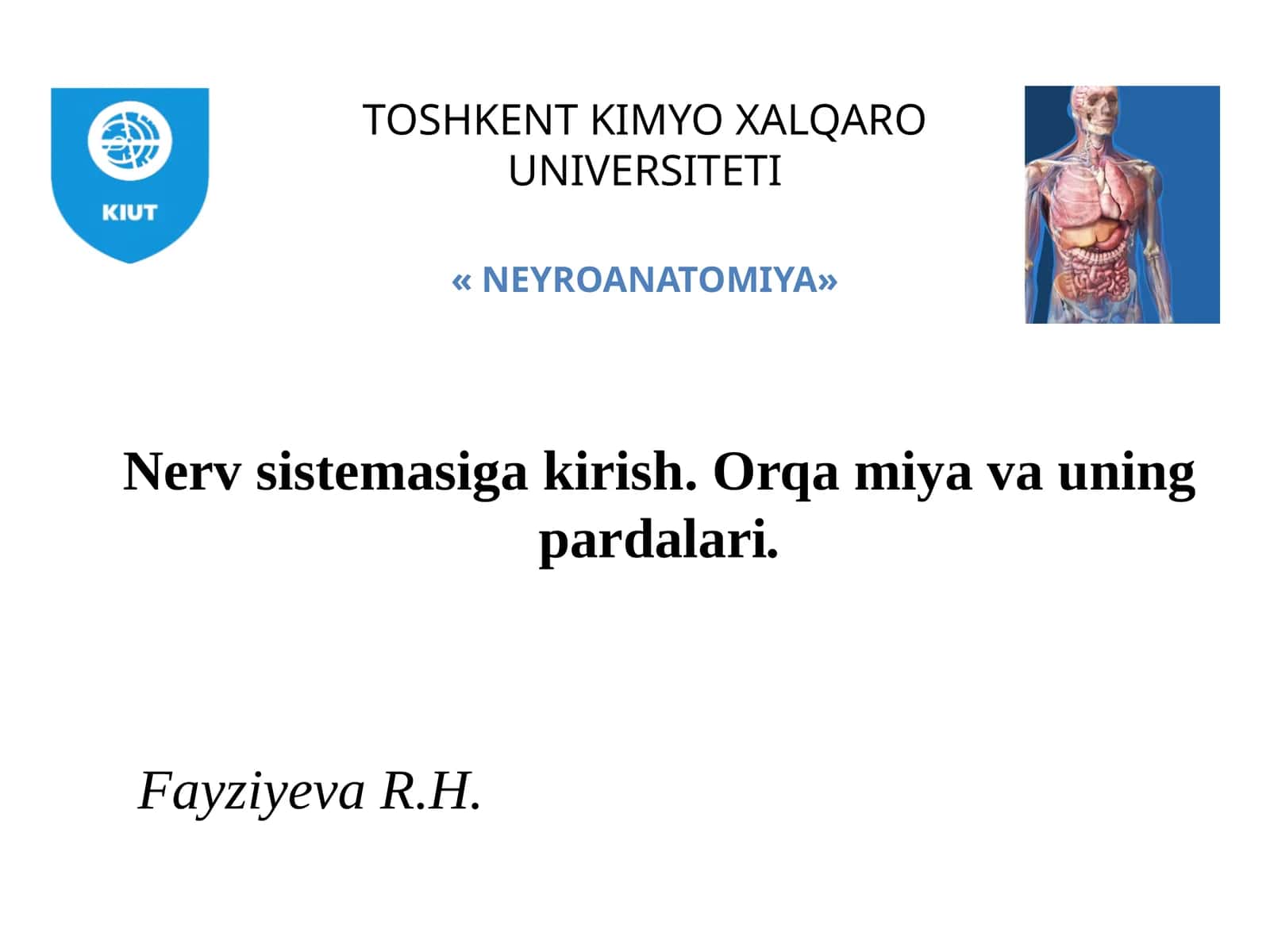Neyroanatomiyadan ma'ruza matni