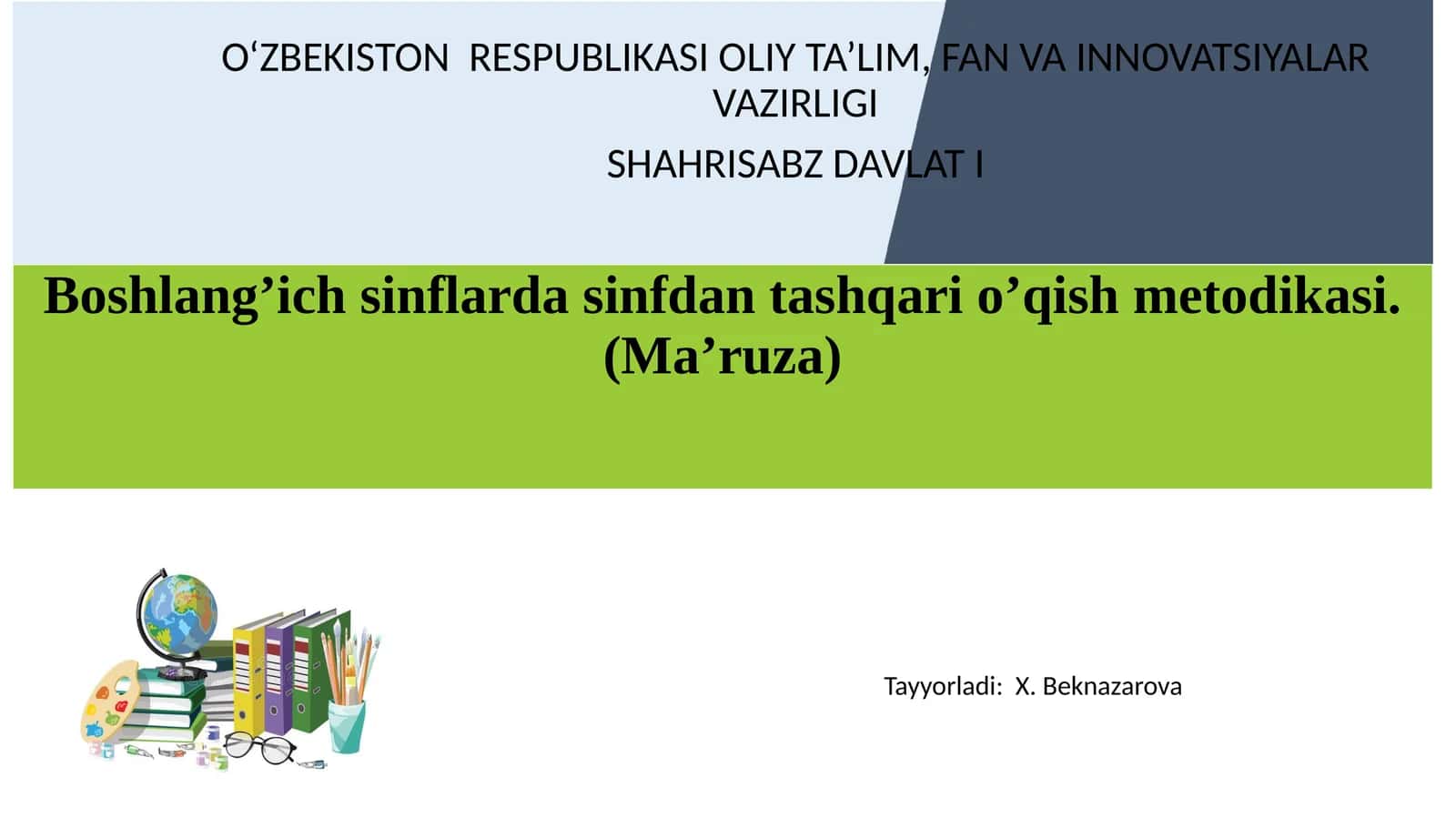 Boshlang’ich sinflarda sinfdan tashqari o’qish metodikasi. (Ma’ruza)
