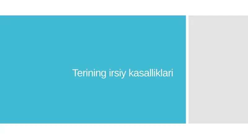 Терининг ирсий касалликлари,Terining irsiy kasalliklari