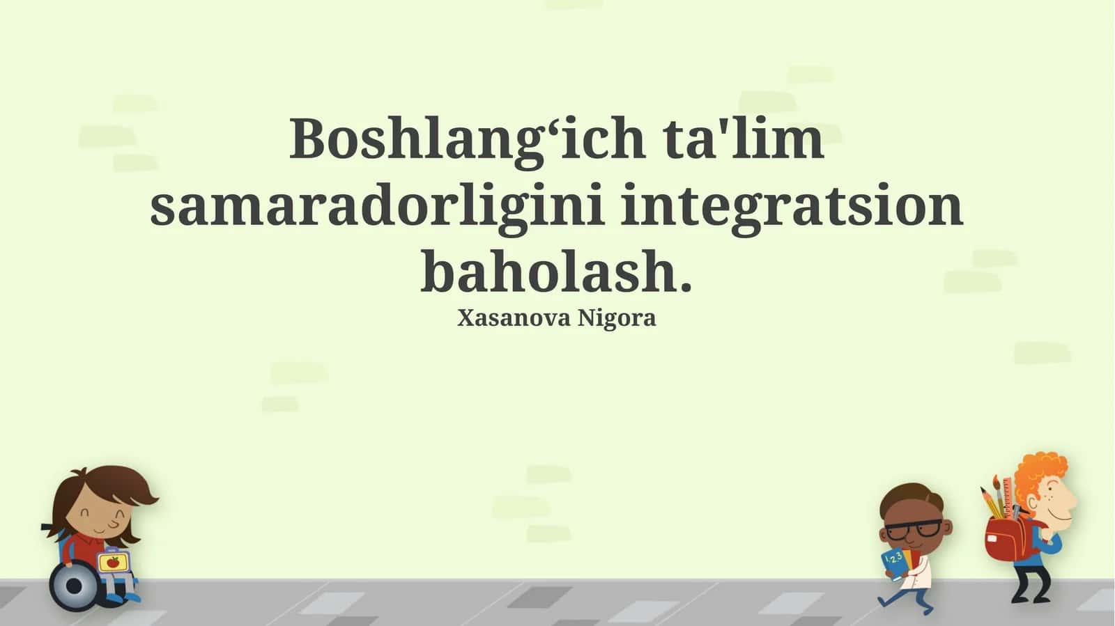 Boshlangʻich ta'lim samaradorligini integratsion baholash