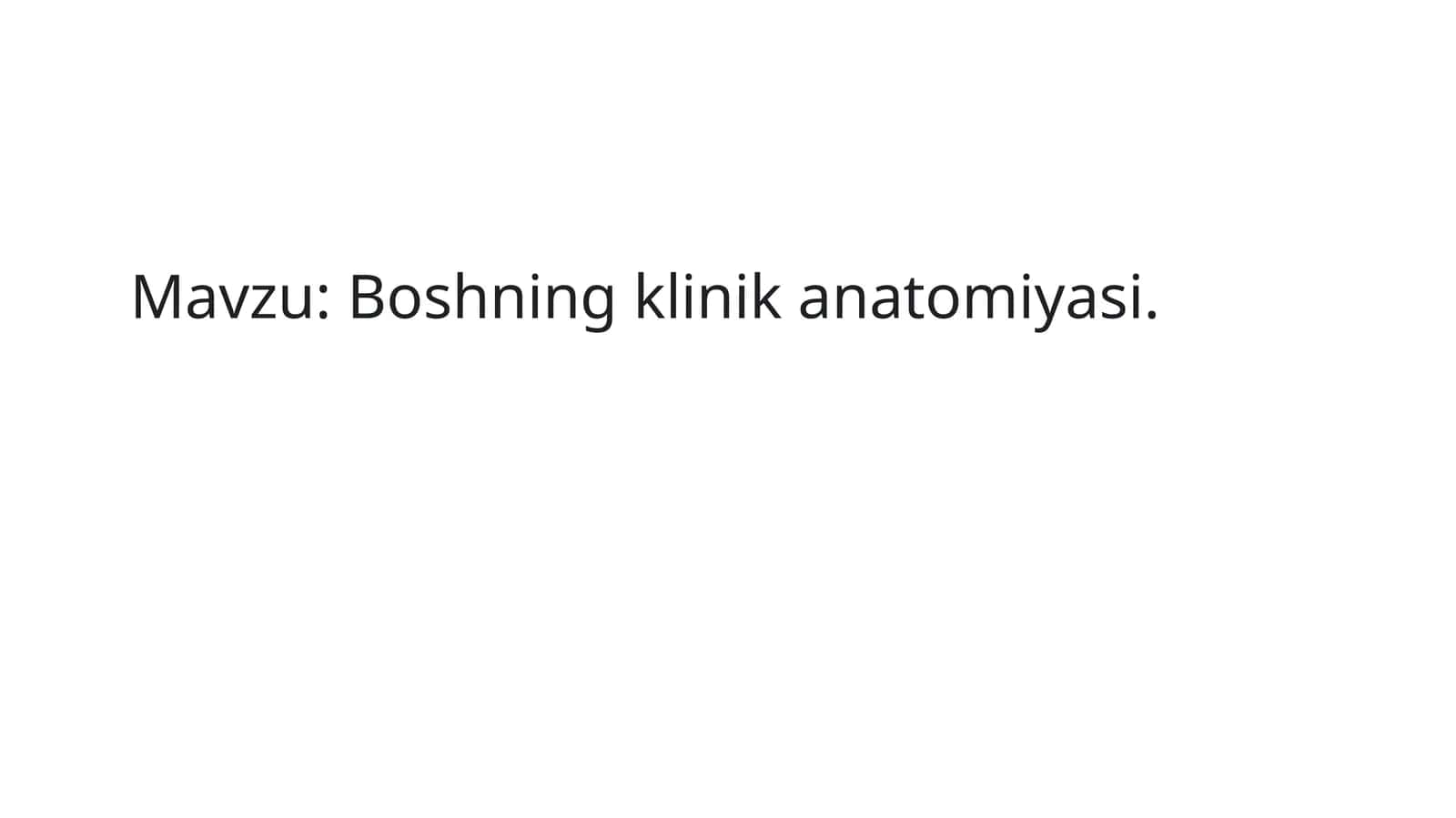 Boshning klinika anatomiyasi