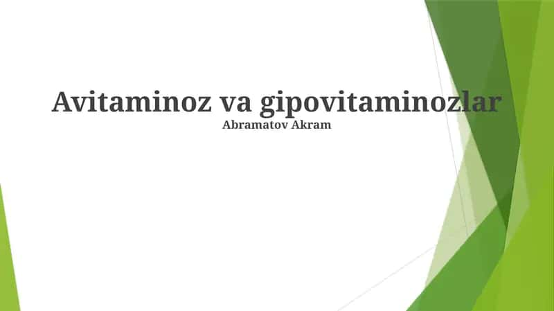 Avitaminoz va gipovitaminozlar