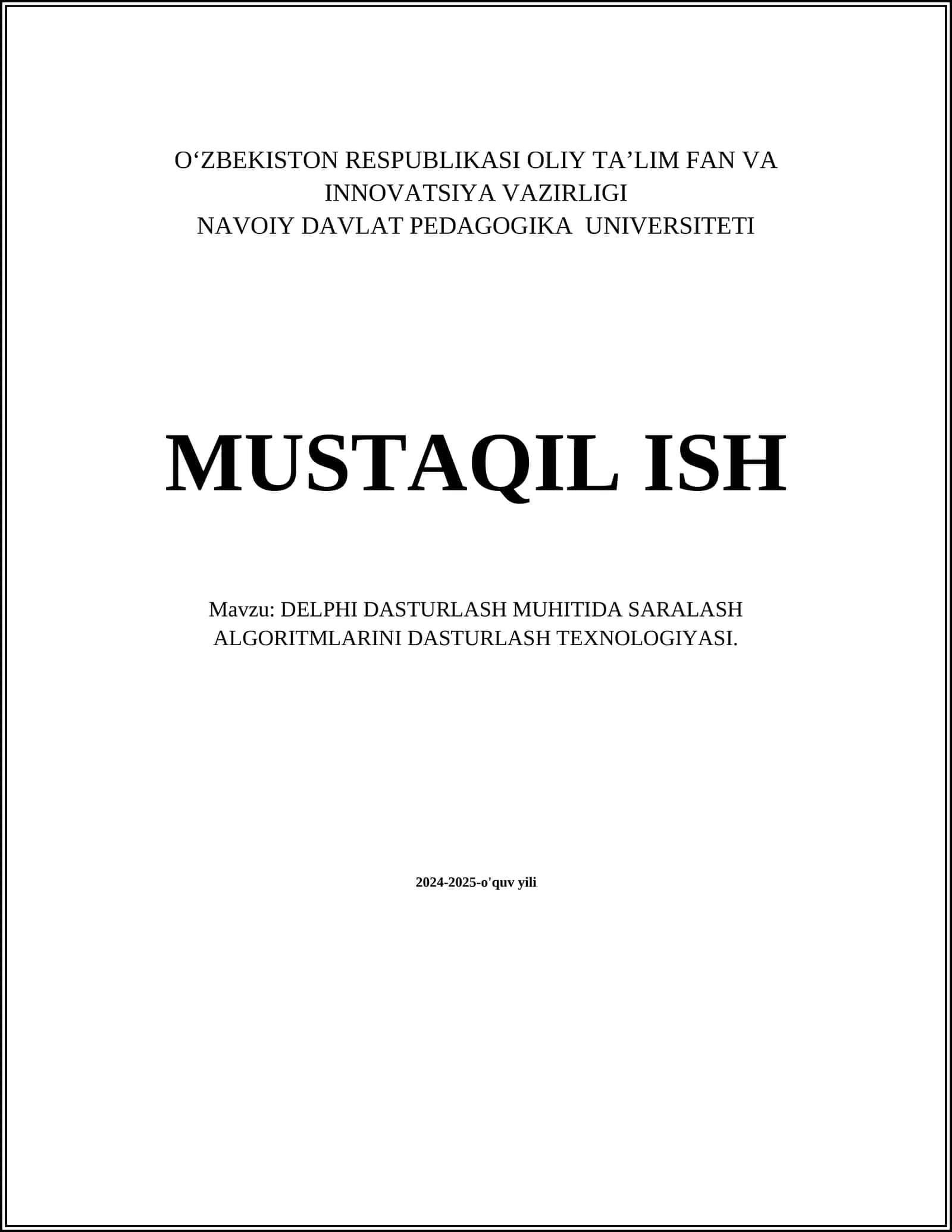 DELPHI DASTURLASH MUHITIDA SARALASH ALGORITMLARINI DASTURLASH TEXNOLOGIYASI