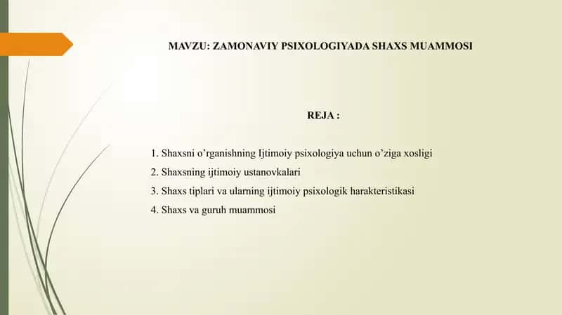 ZAMONAVIY PSIXOLOGIYADA SHAXS MUAMMOSI