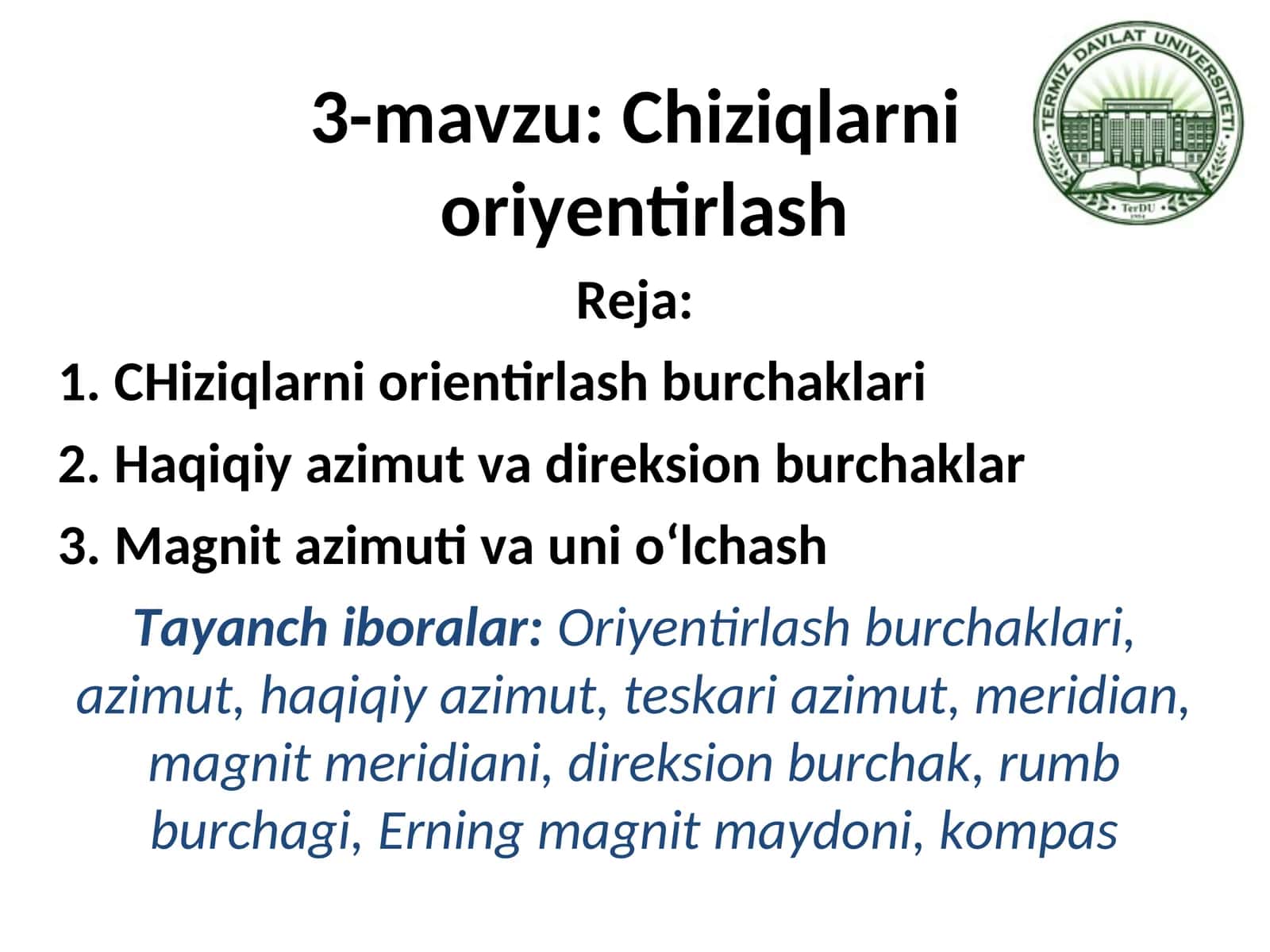 3-mavzu: Chiziqlarni Orientirlash