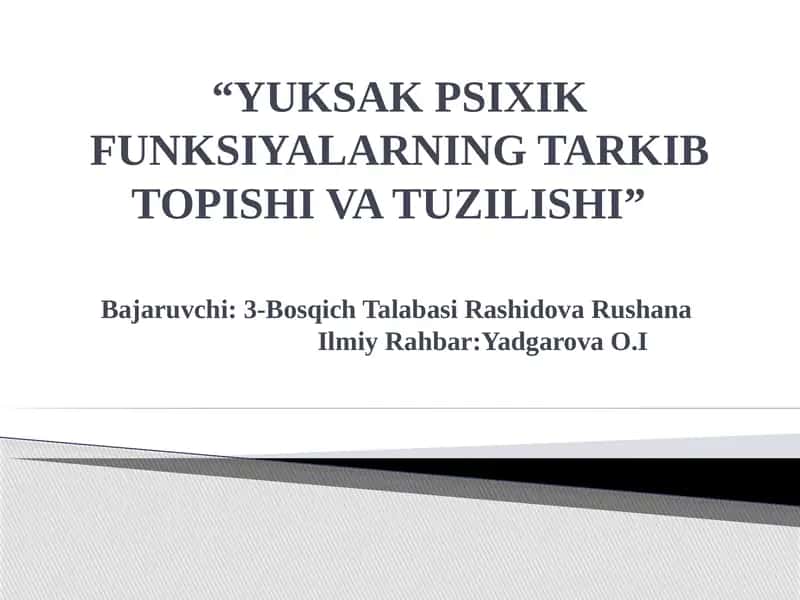 Yuksak Psixik Funksiyalarning Tarkib Topishi va Tuzilishi