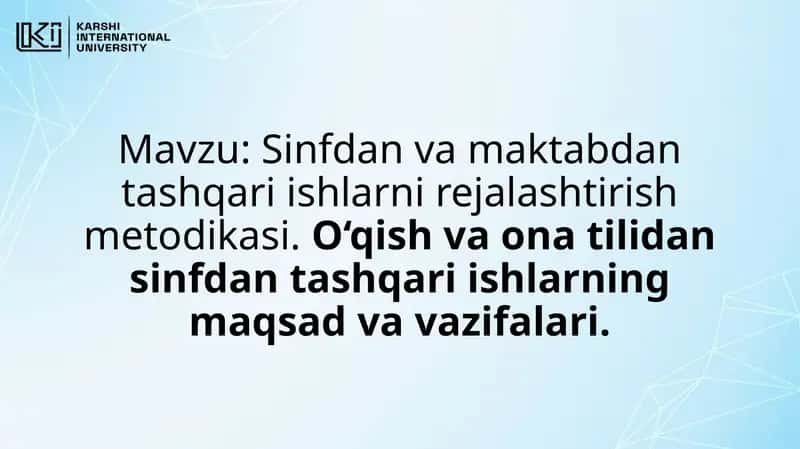 O‘qish va ona tilidan sinfdan tashqari ishlar