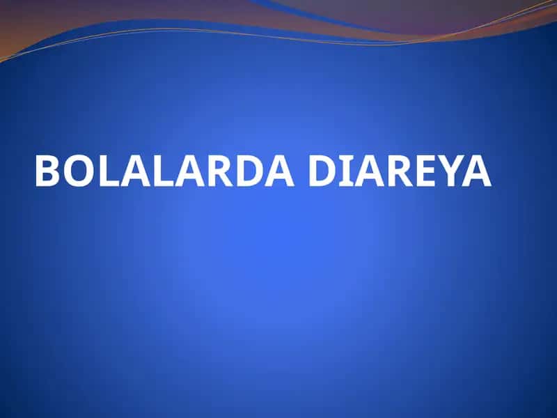 Bolalardagi Diareya