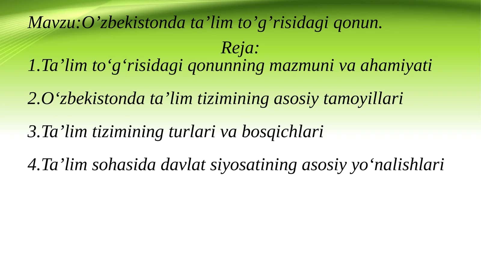 O’zbekistonda ta’lim to‘g‘risidagi qonun