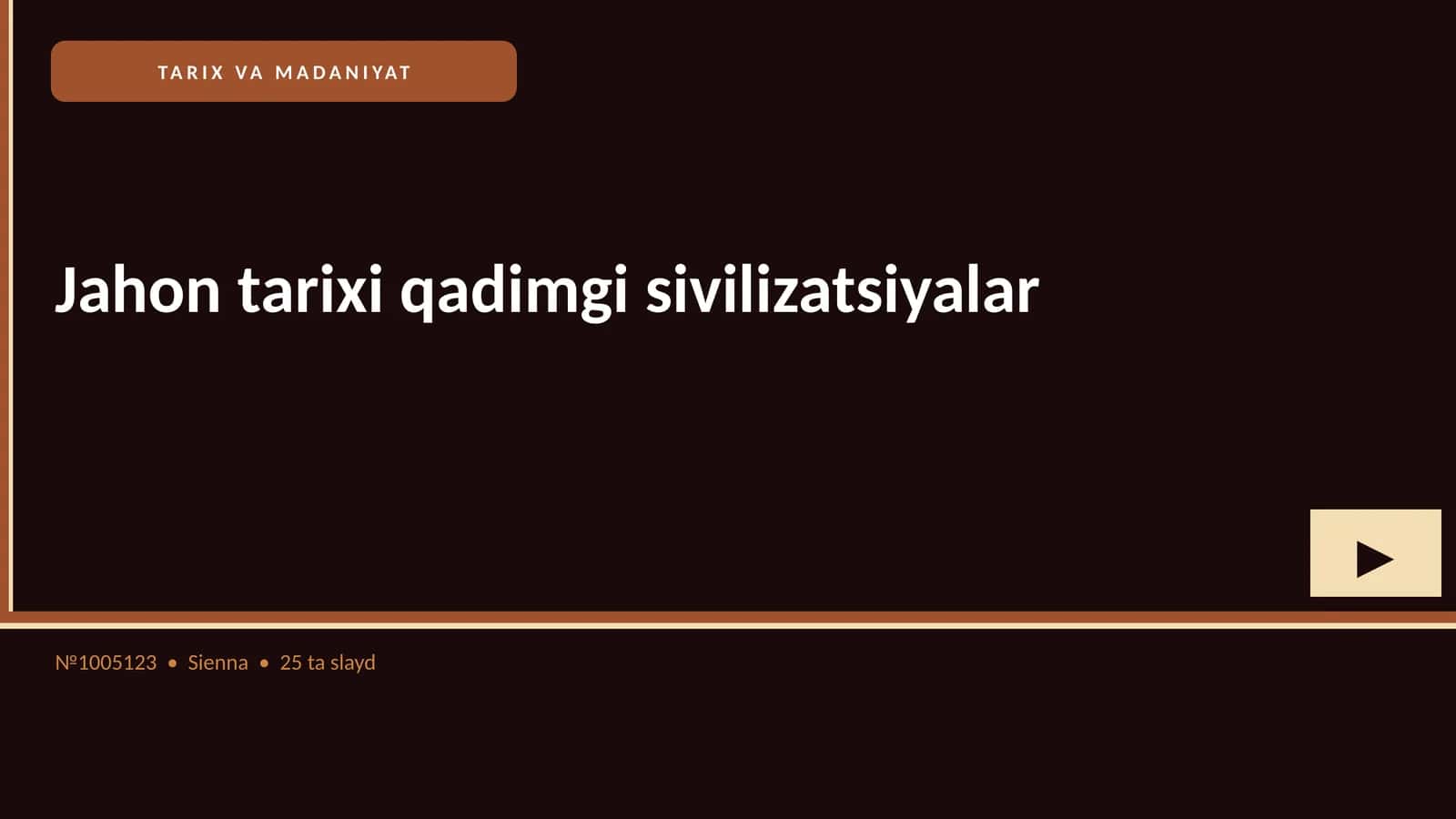 Jahon tarixi qadimgi sivilizatsiyalar