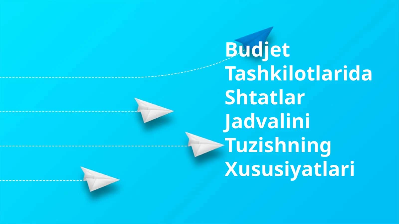 Budjet Tashkilotlarida Shtatlar Jadvalini Tuzishning Xususiyatlari