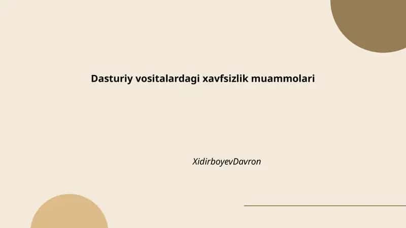 Dasturiy vositalardagi xavfsizlik muammolari