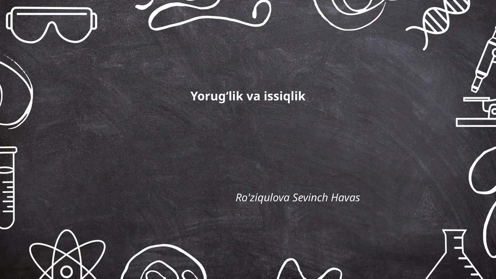 Yorugʻlik va issiqlik