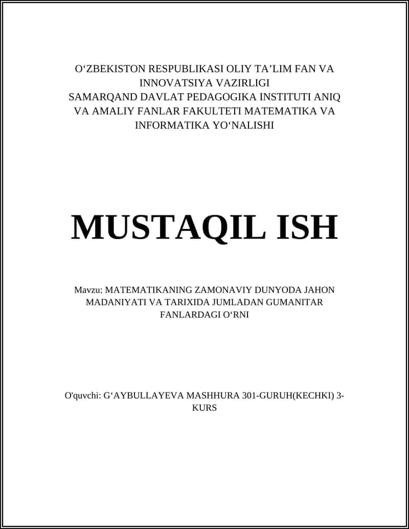 MATEMATIKANING ZAMONAVIY DUNYODA JAHON MADANIYATI VA TARIXIDA JUMLADAN GUMANITAR FANLARDAGI OʻRNI