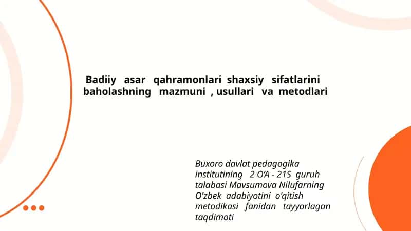 Badiiy asar qahramonlari shaxsiy sifatlarini baholashning mazmuni, usullari va metodlari