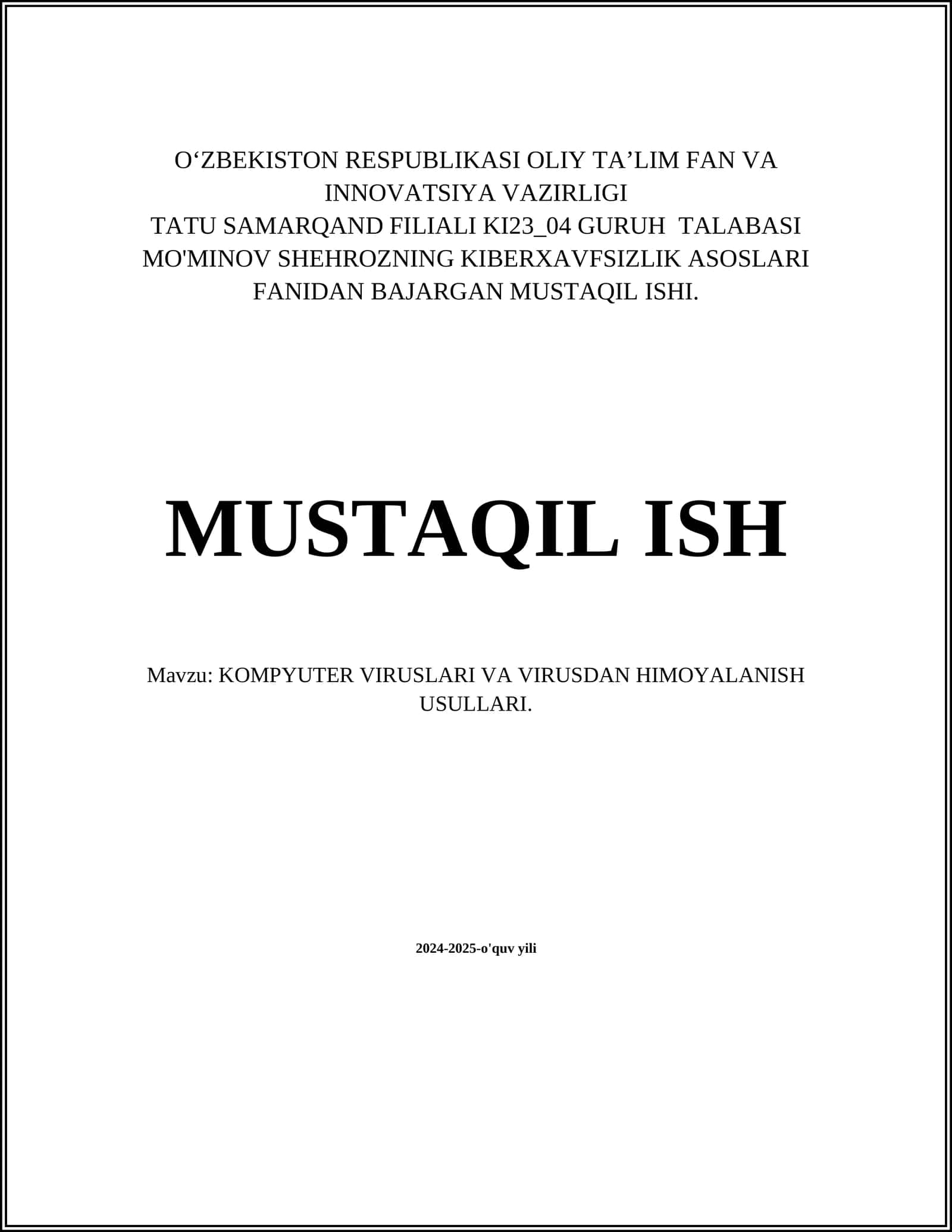 Kompyuter viruslari va virusdan himoyalash usullari