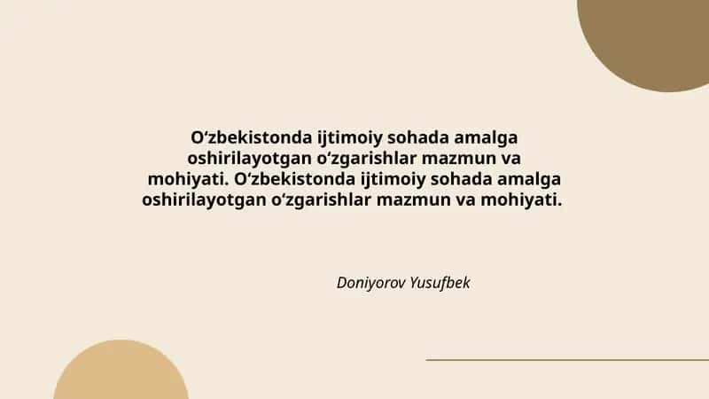 O‘zbekistonda ijtimoiy sohada amalga oshirilayotgan o‘zgarishlar mazmun va mohiyati