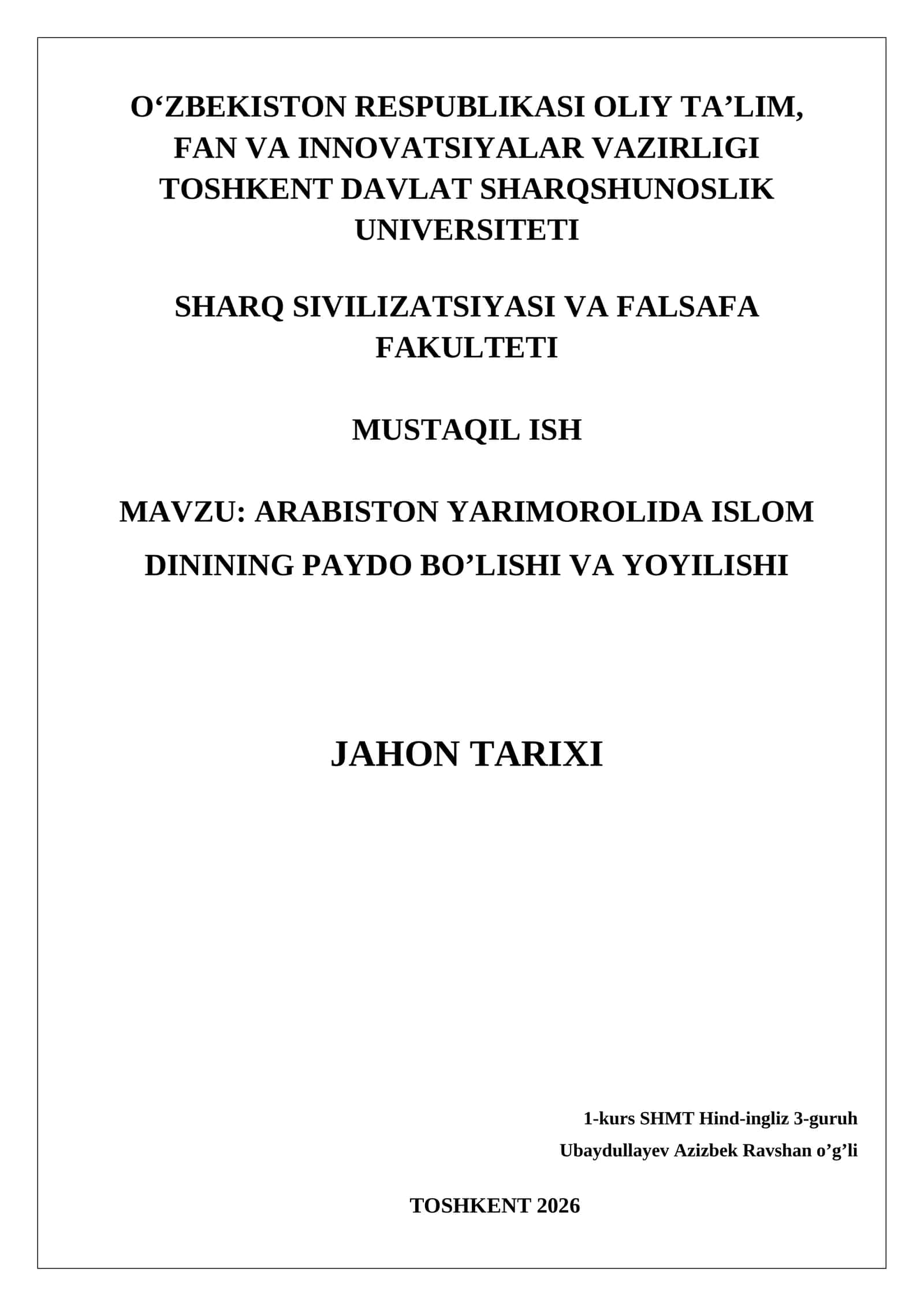 Islom dinining paydo boʻlishi va yoyilishi