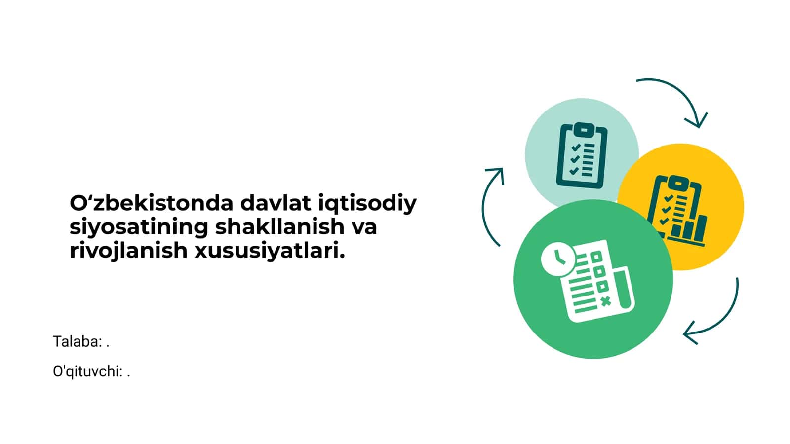 O'zbekistonda davlat iqtisodiy siyosatining shakllanish va rivojlanish xususiyatlari