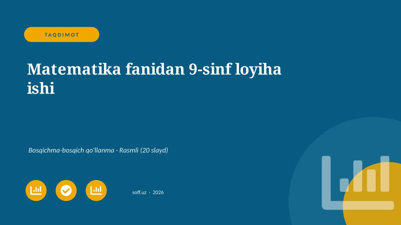 Matematika fanidan 9-sinf loyiha ishi