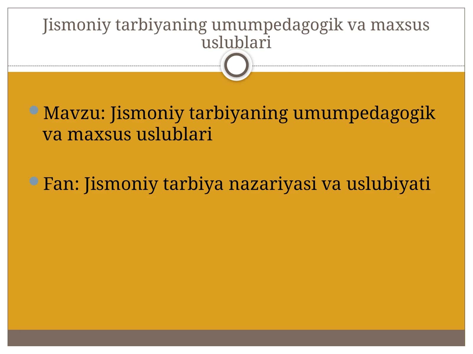 Jismoniy tarbiyaning umumpedagogik va maxsus uslublari