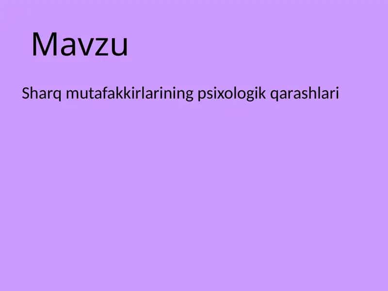 Sharq mutafakkirlarining psixologik qarashlari