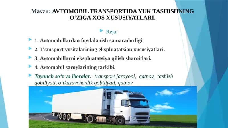 AVTOMOBIL TRANSPORTIDA YUK TASHISHNING O‘ZIGA XOS XUSUSIYATLARI