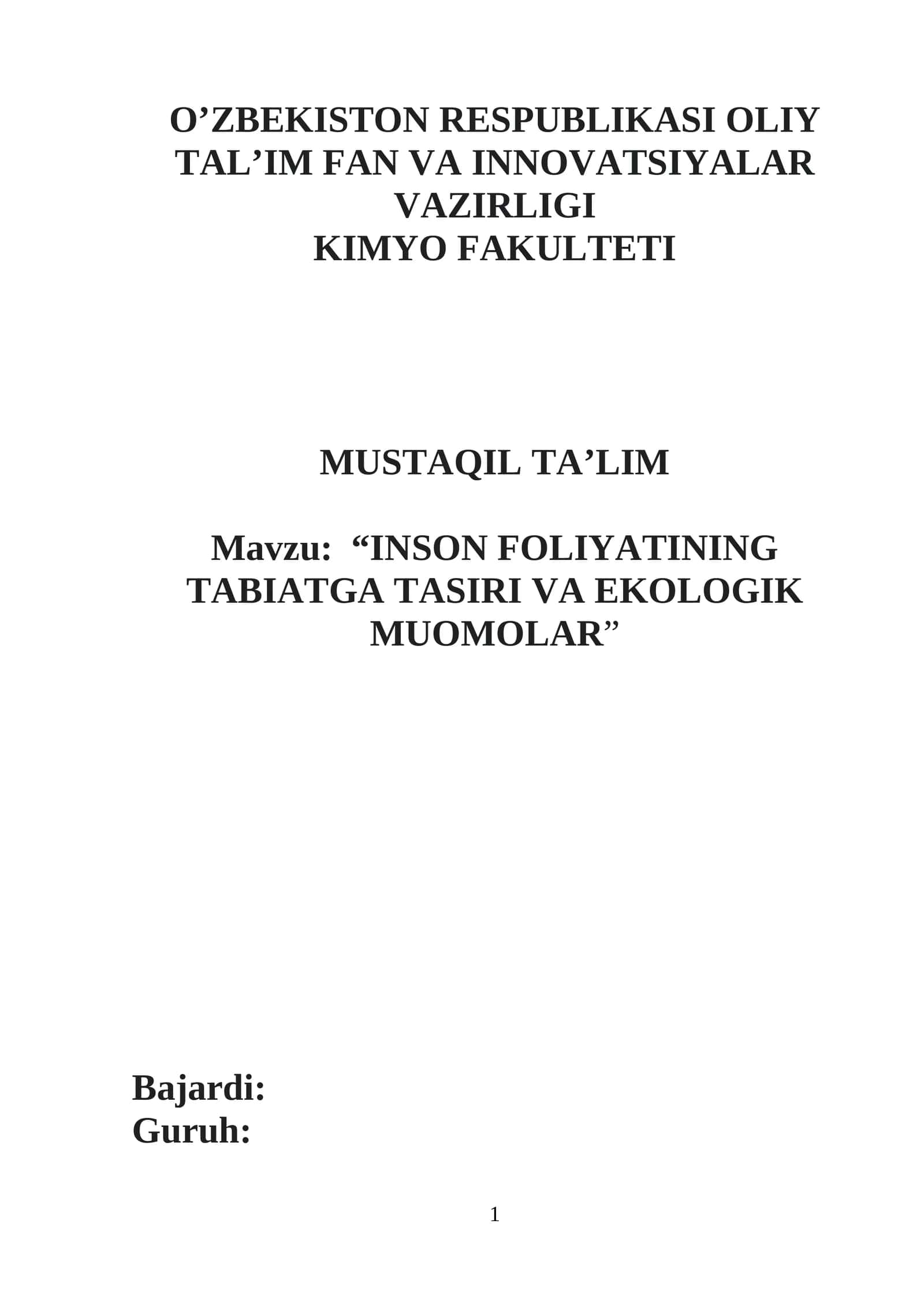 INSON FOLIYATINING TABIATGA TASIRI VA EKOLOGIK MUOMOLAR