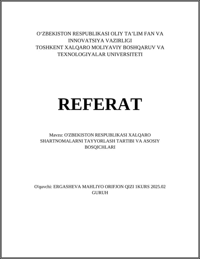 O'ZBEKISTON RESPUBLIKASI XALQARO SHARTNOMALARNI TAYYORLASH TARTIBI VA ASOSIY BOSQICHLARI