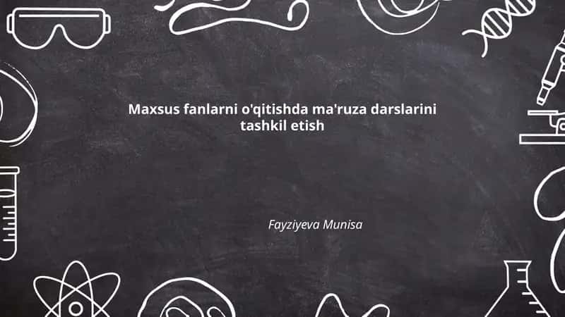 Ma'ruza darslarini tashkil etish
