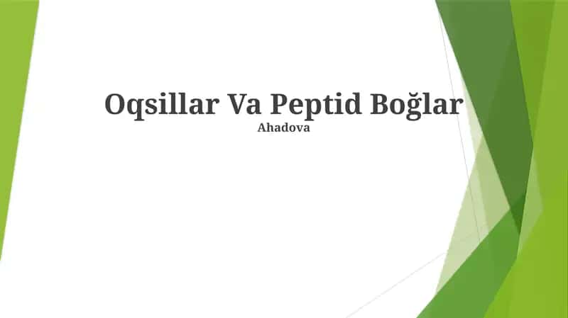 Oqsillar Va Peptid Boğlar